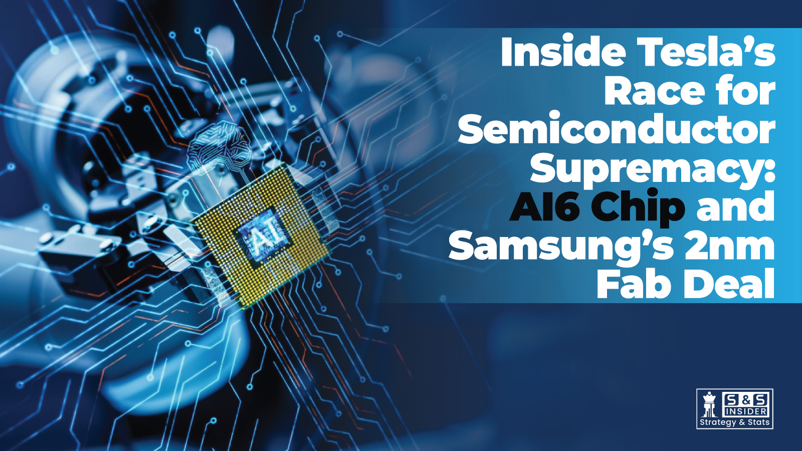 Inside Tesla’s Race for Semiconductor Supremacy