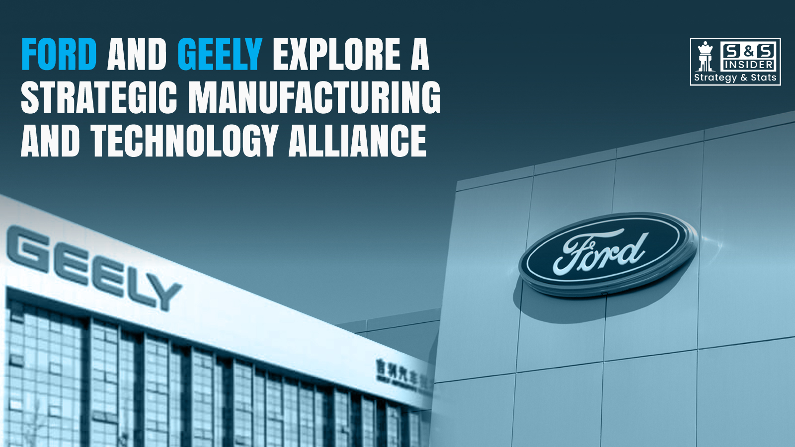 Ford and Geely Alliance