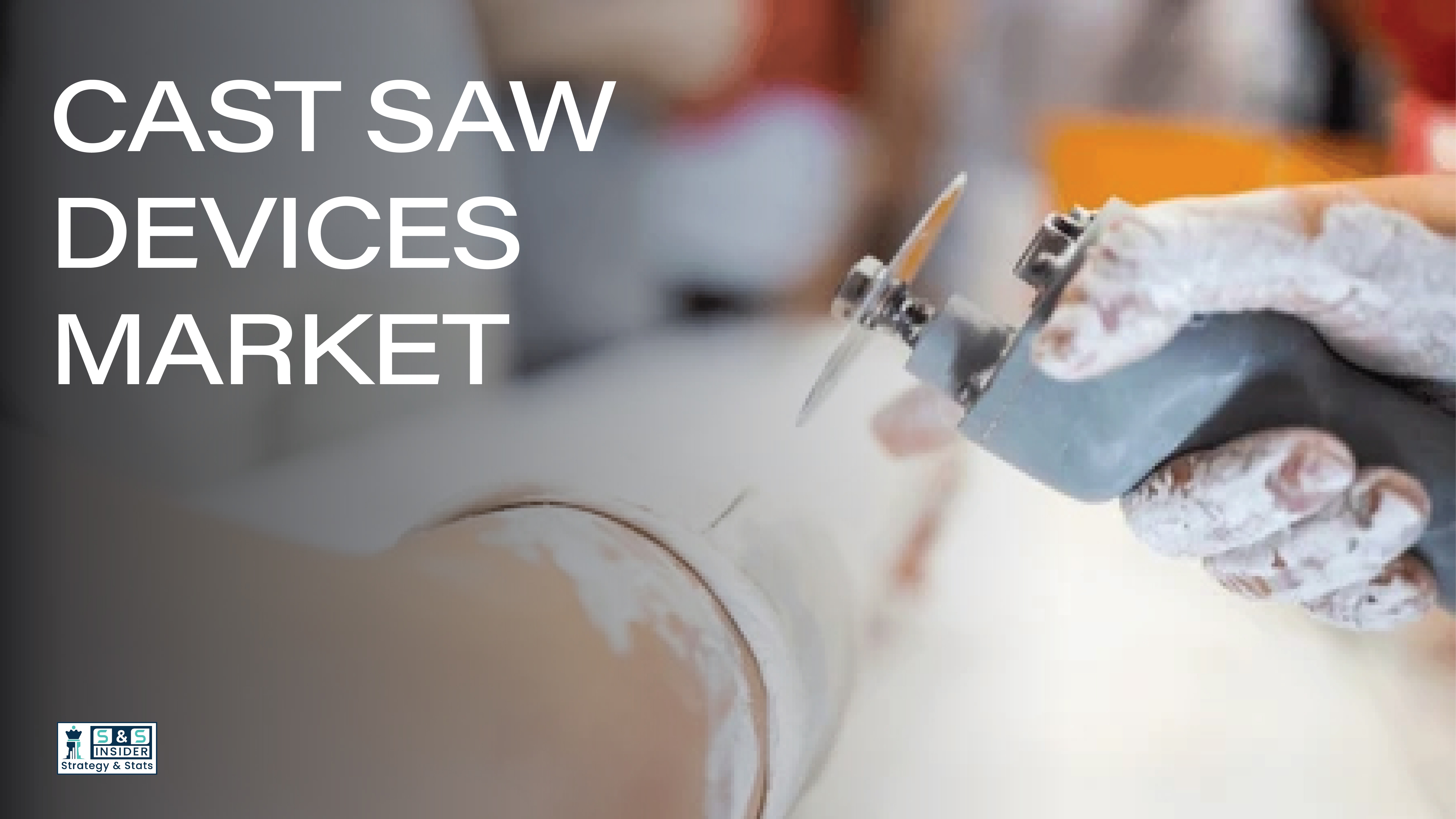 Cast Saw Devices Market To Reach USD 330.36 Million By 2035