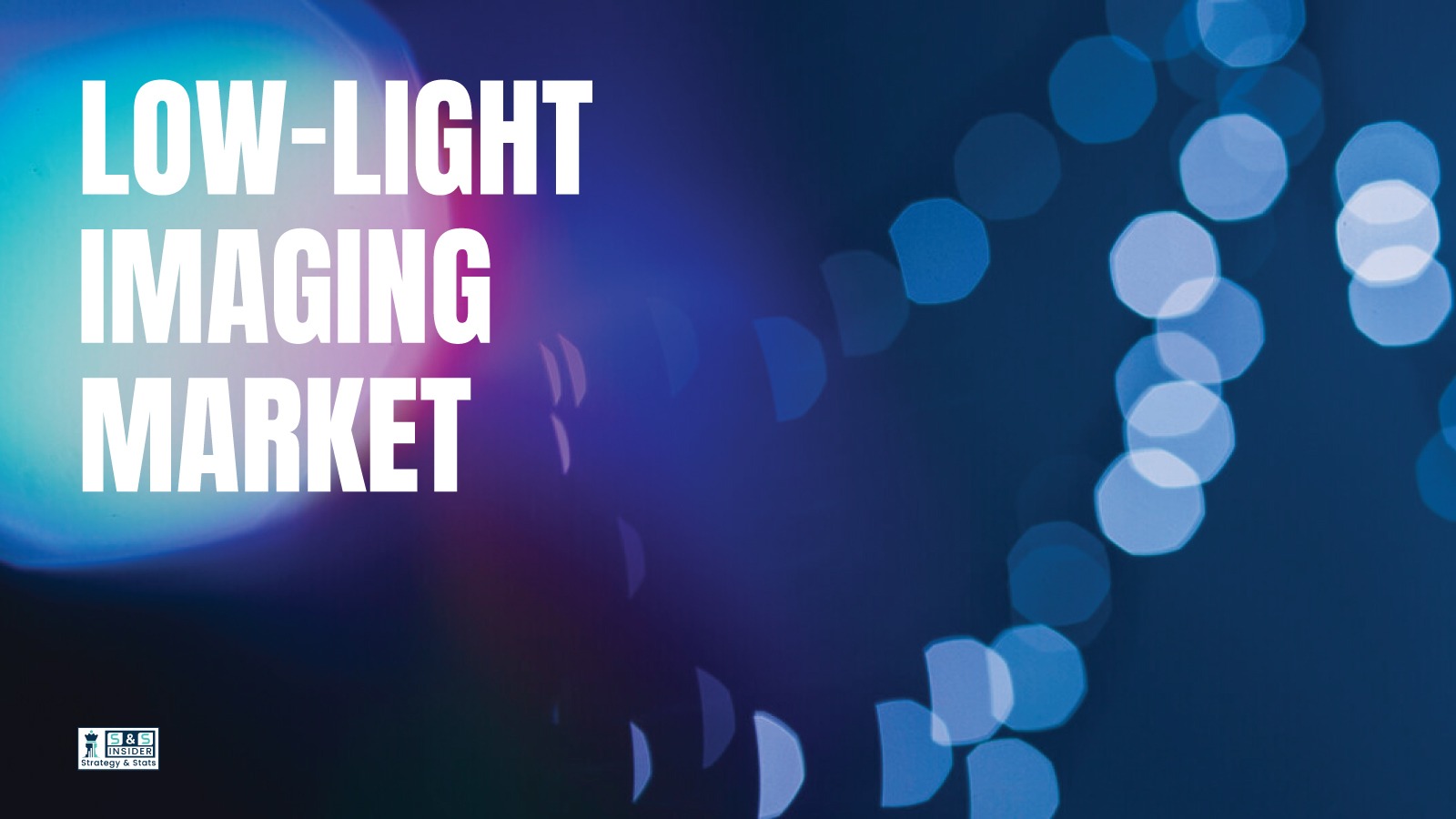 Global Low-Light Imaging Market: Top Companies And Future Technology Trends