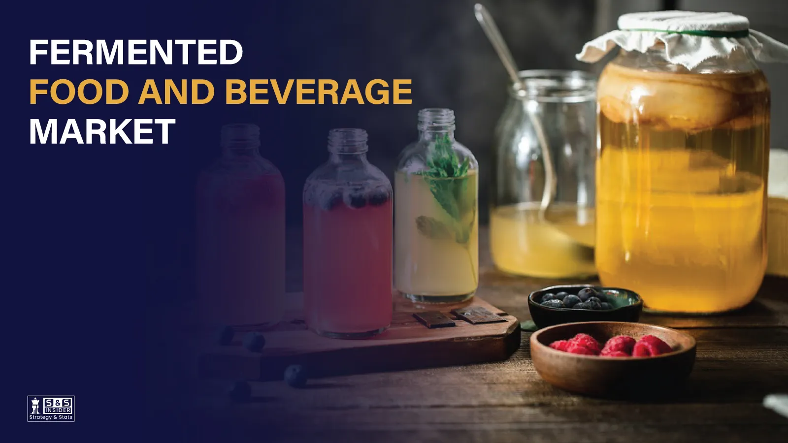 Fermented Food and Beverages Market