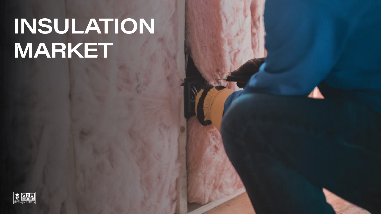 Insulation Market
